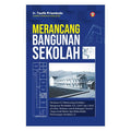 Ir.Topik Primabodo - MERANCANG BANGUNAN SEKOLAH