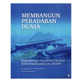 Membangun Peradaban Dunia ( Semburat asa dalam revitalisasi Taman Ismail Marzuki Jakarta )