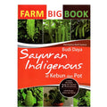 Farm Big Book - Budi daya Sayuran Indigenous di Kebun dan Pot