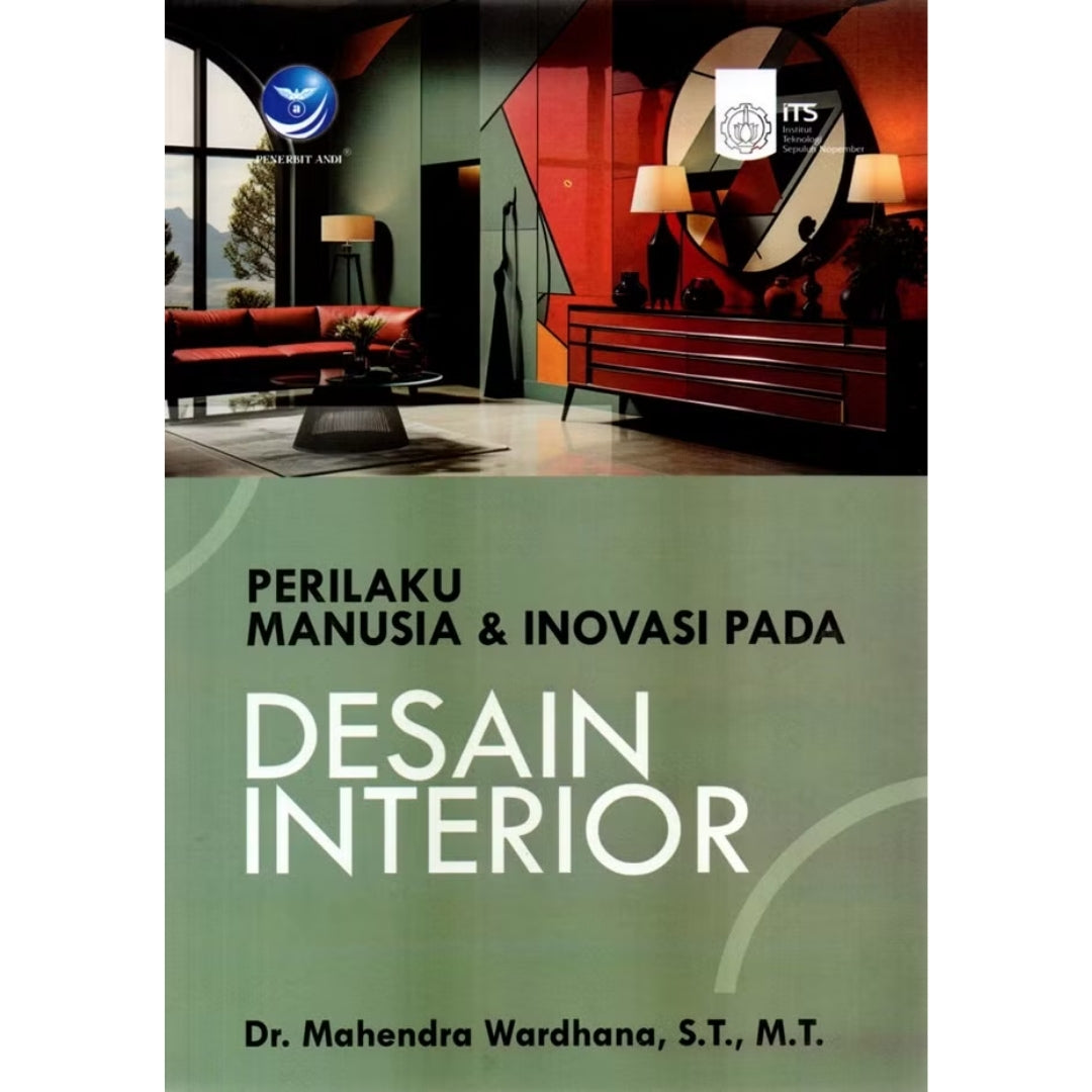 Perilaku Manusia & Inovasi Pada ( DESAIN INTERIOR )