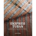 Ekspresi Tuban ( Kreasi dan Inovasi Batik dan Tenun Gedog )