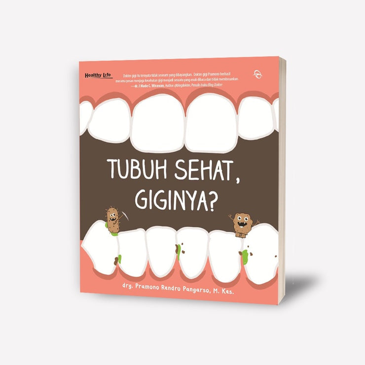 Buku - Tubuh Sehat, Giginya ?
